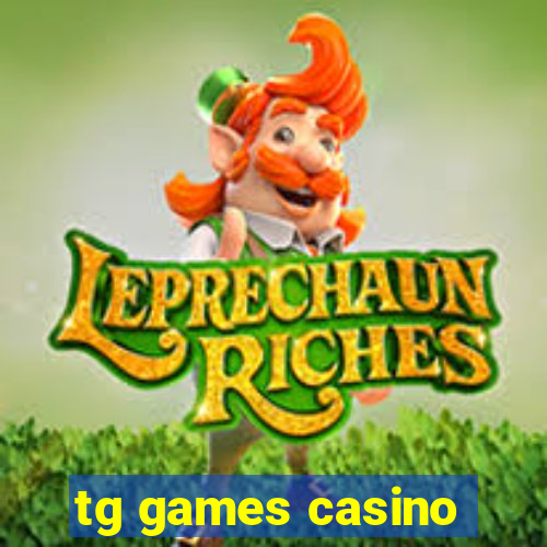 tg games casino